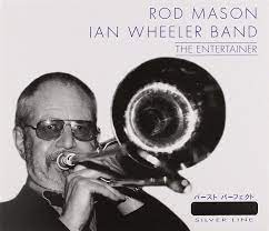 Rod Mason Ian Wheeler Band - The Entertainer ryhmässä CD @ Bengans Skivbutik AB (4237380)