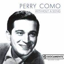 Como Perry - Without A Song ryhmässä CD @ Bengans Skivbutik AB (4237469)