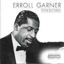 Garner Erroll - Poor Butterfly ryhmässä CD @ Bengans Skivbutik AB (4237474)