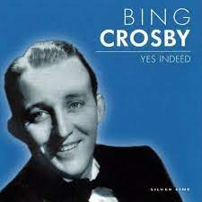 Crosby Bing - Yes Indeed ryhmässä CD @ Bengans Skivbutik AB (4237620)