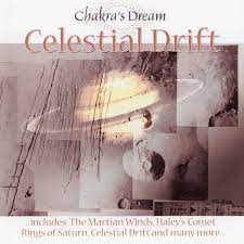 Chakra´S Dream - Celestial Drift ryhmässä CD @ Bengans Skivbutik AB (4237739)