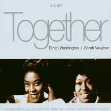 Dinah Washington / Sarah Vaughn - Together ryhmässä CD @ Bengans Skivbutik AB (4237832)