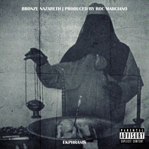 BRONZE NAZARETH & ROC MARCIANO - EKPHRASIS ryhmässä VINYYLI @ Bengans Skivbutik AB (4238761)