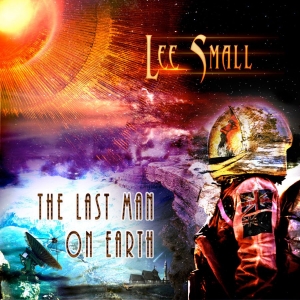 Small Lee - Last Man On Earth The (Digipack) ryhmässä CD @ Bengans Skivbutik AB (4238924)