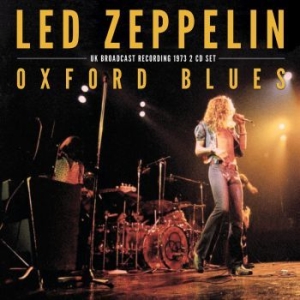 Led Zeppelin - Oxford Blues (2 Cd) ryhmässä CD @ Bengans Skivbutik AB (4240829)