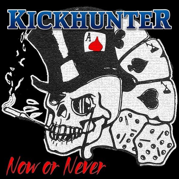 Kickhunter - Now Or Never ryhmässä VINYYLI / Pop @ Bengans Skivbutik AB (4241171)