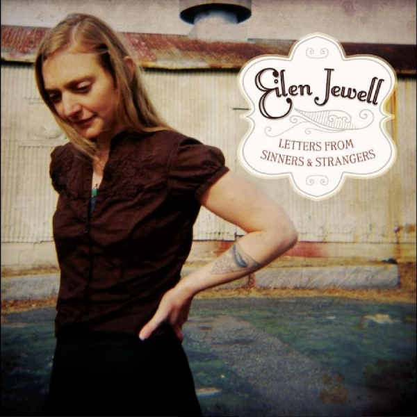 Jewell Eilen - Letters From Sinners And Strangers ryhmässä CD / Myydyimmät @ Bengans Skivbutik AB (4241672)