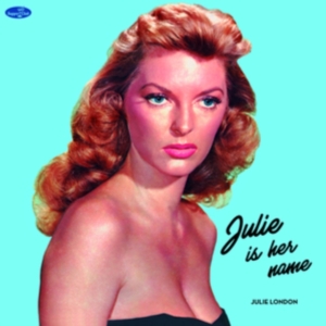 Julie London - Julie Is Her Name ryhmässä VINYYLI @ Bengans Skivbutik AB (4242529)