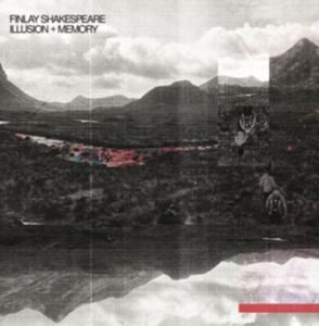 Finlay Shakespeare - Illusion + Memory ryhmässä VINYYLI @ Bengans Skivbutik AB (4242582)