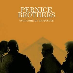 Pernice Brothers - Overcome By Happiness (25Th Anniver ryhmässä VINYYLI @ Bengans Skivbutik AB (4244328)