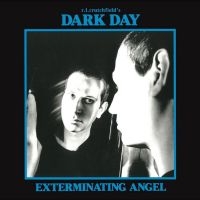 Dark Day - Exterminating Angel ryhmässä ME SUOSITTELEMME / Suosituimmat uutiset - CD @ Bengans Skivbutik AB (4244377)