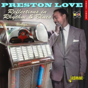 Love Preston - Reflections In Rhythm & Blues ? 195 ryhmässä CD @ Bengans Skivbutik AB (4244387)