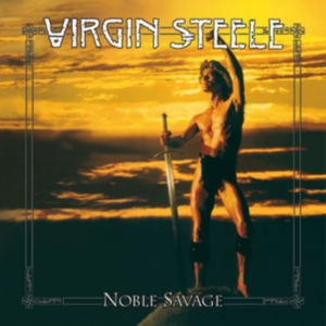Virgin Steele - Noble Savage ryhmässä CD @ Bengans Skivbutik AB (4244413)