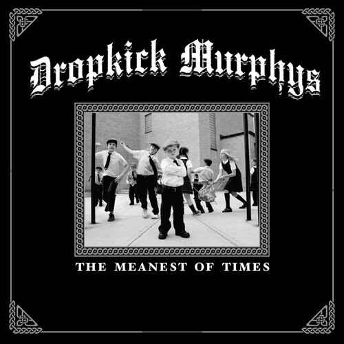 Dropkick Murphys - The Meanest Of Times ryhmässä VINYYLI / Rock @ Bengans Skivbutik AB (4244858)