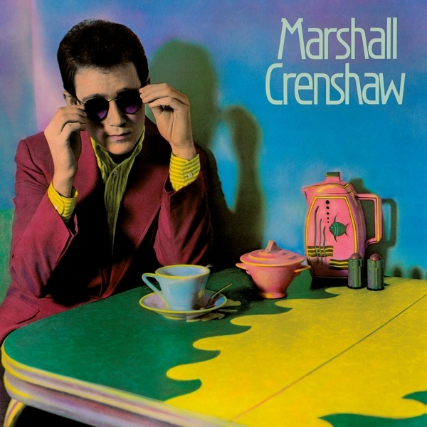 Marshall Crenshaw - Marshall Crenshaw ryhmässä VINYYLI / Rock @ Bengans Skivbutik AB (4244872)