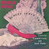 The Ramsey Lewis Trio - Bossa Nova ryhmässä VINYYLI @ Bengans Skivbutik AB (4244972)