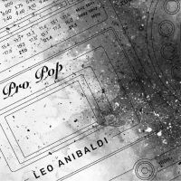 Anibaldi Leo - Pro Pop ryhmässä VINYYLI / Myydyimmät @ Bengans Skivbutik AB (4244976)
