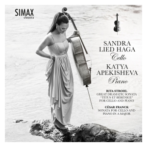 Haga Sandra Lied Apekisheva Katy - Strohl/Franck: Sonatas For Cello An ryhmässä CD @ Bengans Skivbutik AB (4245631)