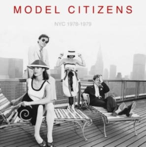 Model Citizens - Nyc 1978-1979 ryhmässä CD @ Bengans Skivbutik AB (4246428)