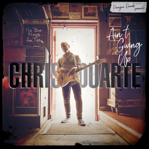 Chris Duarte - Ain't Giving Up ryhmässä CD @ Bengans Skivbutik AB (4248585)