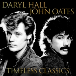 Daryl Hall and John Oates - Timeless Classics ryhmässä CD @ Bengans Skivbutik AB (4250502)