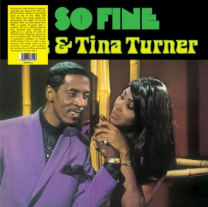 Ike & Tina Turner - So Fine ryhmässä Minishops / Tina Turner @ Bengans Skivbutik AB (4254166)