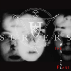 Servers - Vertical Plane ryhmässä CD @ Bengans Skivbutik AB (4254185)
