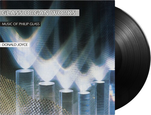 Glass Philip & Donald Joyce - Glass Organ Works -Hq- ryhmässä VINYYLI / Övrigt @ Bengans Skivbutik AB (4254628)