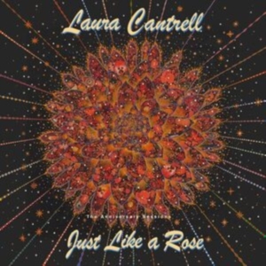 Cantrell Laura - Just Like A Rose: The Anniversary S ryhmässä VINYYLI @ Bengans Skivbutik AB (4255221)