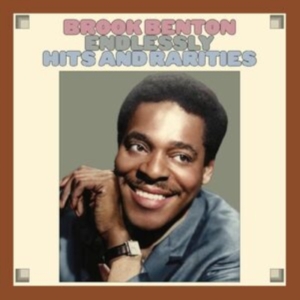 Benton Brook - Endlessly:  Hits And Rarities ryhmässä CD @ Bengans Skivbutik AB (4255271)