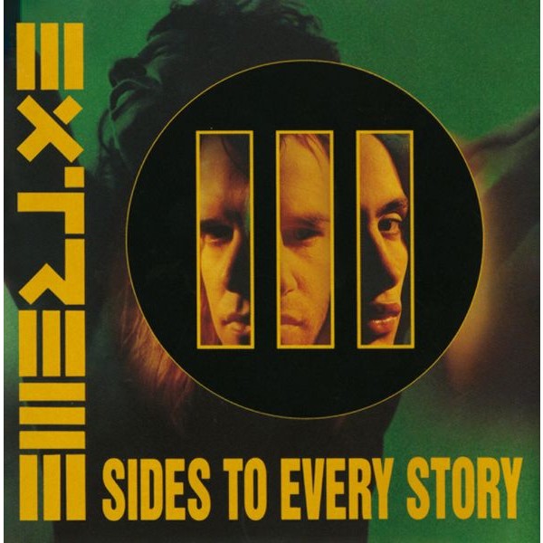 Extreme - Iii Sides To Every Story ryhmässä CD / Pop-Rock @ Bengans Skivbutik AB (4256414)