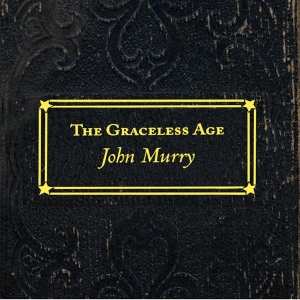 John Murry - Graceless Age ryhmässä ME SUOSITTELEMME / Record Store Day / RSD2022 @ Bengans Skivbutik AB (4256625)