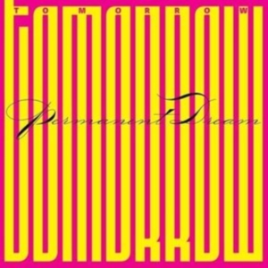 Tomorrow - Permanent Dream ryhmässä VINYYLI @ Bengans Skivbutik AB (4256849)