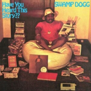 Swamp Dogg - Have You Heard This Story? (Blue Vi ryhmässä VINYYLI @ Bengans Skivbutik AB (4256884)