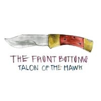 The Front Bottoms - Talon Of The Hawk (Ltd Picture Disc ryhmässä VINYYLI @ Bengans Skivbutik AB (4257168)