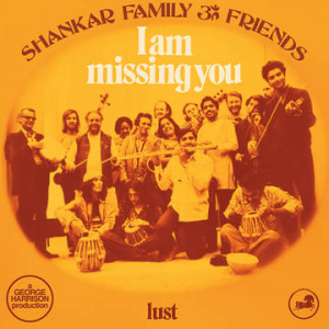 Shankar Family Friends - I Am Missing You ryhmässä VINYYLI @ Bengans Skivbutik AB (4257477)