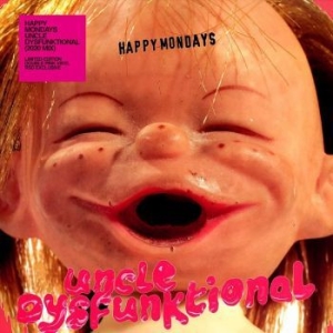 Happy Mondays - Uncle Dysfunktional (Pink) ryhmässä VINYYLI @ Bengans Skivbutik AB (4257937)