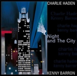 Kenny Barron Charlie Haden - Night And The City ryhmässä VINYYLI @ Bengans Skivbutik AB (4258158)
