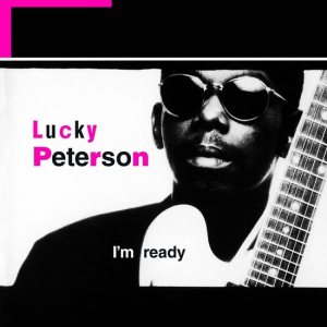 Lucky Peterson - I'm Ready ryhmässä VINYYLI @ Bengans Skivbutik AB (4258159)