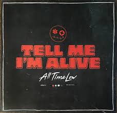 All Time Low - Tell Me I'm Alive ryhmässä VINYYLI @ Bengans Skivbutik AB (4258193)