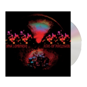 Lombardo Dave - Rites Of Percussion ryhmässä CD @ Bengans Skivbutik AB (4259055)