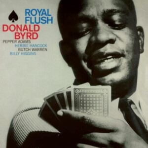 Donald Byrd - Royal Flush ryhmässä VINYYLI @ Bengans Skivbutik AB (4259419)