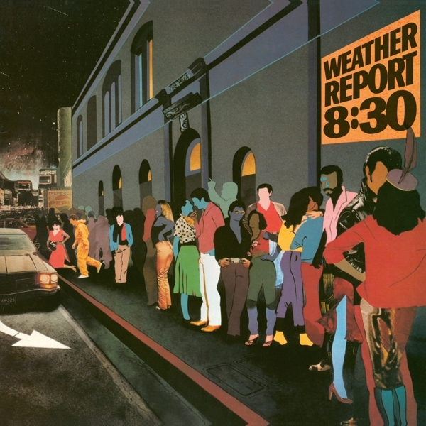 Weather Report - 8.30 ryhmässä VINYYLI / Myydyimmät @ Bengans Skivbutik AB (4259579)