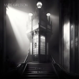Karlsson Mats - Mood Elevator ryhmässä CD @ Bengans Skivbutik AB (4260564)