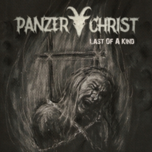 Panzerchrist - Last Of A Kind (Vinyl Lp) ryhmässä VINYYLI @ Bengans Skivbutik AB (4260906)