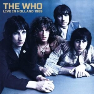 Who The - Live Holland 1969 (2 Cd) ryhmässä CD @ Bengans Skivbutik AB (4260935)