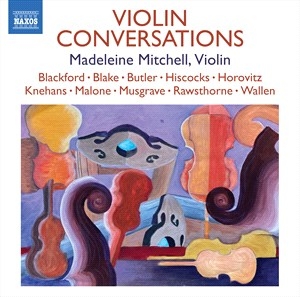 Madeleine Mitchell - Violin Conversations ryhmässä CD @ Bengans Skivbutik AB (4261297)