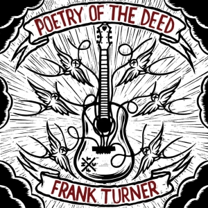 Frank Turner - Poetry Of The Deed ryhmässä VINYYLI @ Bengans Skivbutik AB (4262603)