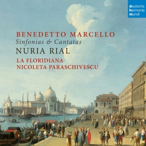 La Floridiana & Nicoleta Paraschivescu & Nuria Rial - Benedetto Marcello: Sinfonias & Cantatas ryhmässä CD @ Bengans Skivbutik AB (4263808)