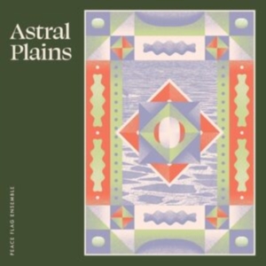 Peace Flag Ensemble - Astral Plains ryhmässä VINYYLI @ Bengans Skivbutik AB (4264677)
